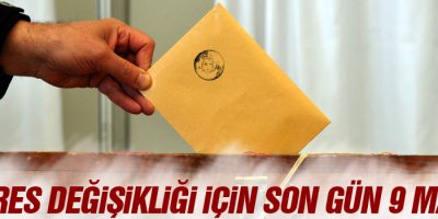 Adres değişikliği için son gün 9 Mart