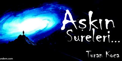 Aşkın Sureleri!.