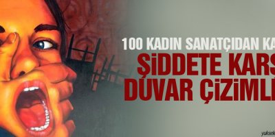 100 kadın sanatçıdan kadına şiddete karşı duvar çizimleri