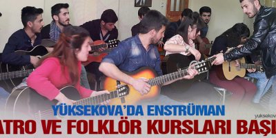 Enstrüman, Tiyatro ve Folklör Kursları Başladı