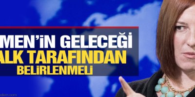 ABD: Yemen’in geleceği halk tarafından belirlenmeli
