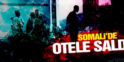 Somali’de otele saldırı