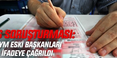KPSS soruşturması: ÖSYM eski başkanları ifadeye çağrıldı