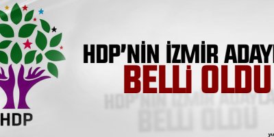 HDP'nin İzmir adayları belli oldu