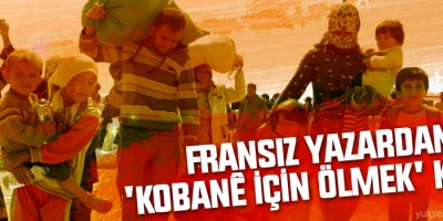 Fransız yazardan 'Kobanê için ölmek' kitabı