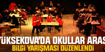 Yüksekova'da 'Okullar arası Bilgi Yarışması' Yapıldı