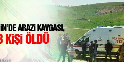 Mardin’de arazi kavgası, 3 kişi öldü