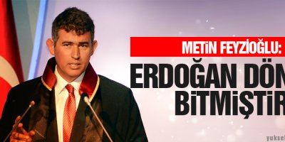Feyzioğlu: Erdoğan dönemi bitmiştir