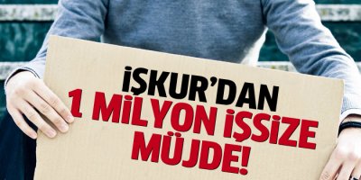 İşkur’dan 1 milyon işsize müjde!
