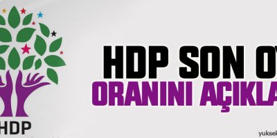 HDP son oy oranını açıkladı