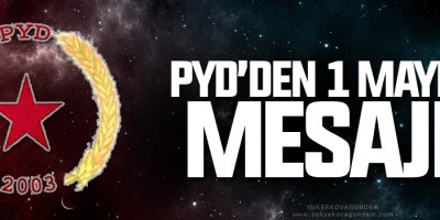 PYD’den 1 Mayıs mesajı
