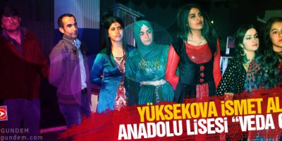 Yüksekova İsmet Alkan Anadolu Lisesi Veda Gecesi