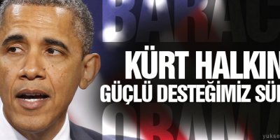 Obama: Kürt halkına güçlü desteğimiz sürecek