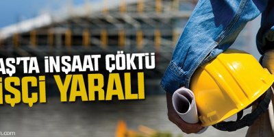 Maraş’ta inşaatta çökme, işçiler enkaz altında