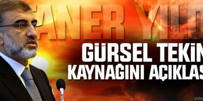 Yıldız: Gürsel Tekin kaynağını açıklasın