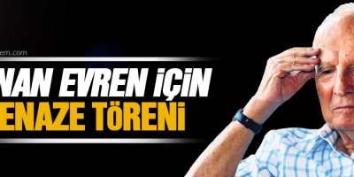 Kenan Evren için cenaze töreni