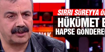 Sırrı Süreyya Önder: Hükümet bizi hapse gönderecekti