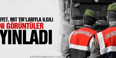 Cumhuriyet, MİT TIR’larıyla ilgili yeni görüntüler yayınladı