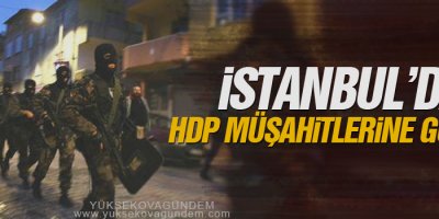 İstanbul’da HDP müşahitlerine gözaltı