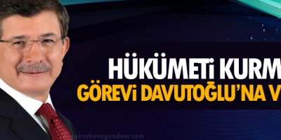 AK Parti hükümeti kurma görevini Davutoğlu’na verdi
