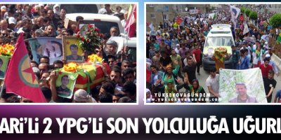 Hakkari’li 2 YPG savaşçısı son yolculuğa uğurlandı