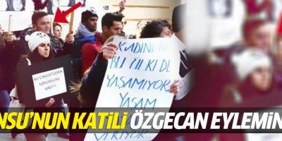 Cansu Kaya'nın katil zanlısı Özgecan eyleminde