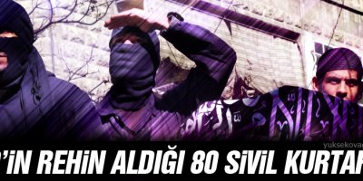 IŞİD’in rehin aldığı 80 sivil kurtarıldı