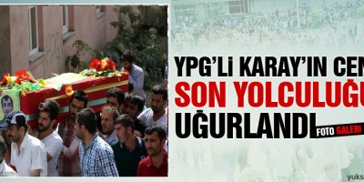 YPG'li Karay Son Yolculuğuna Uğurlandı
