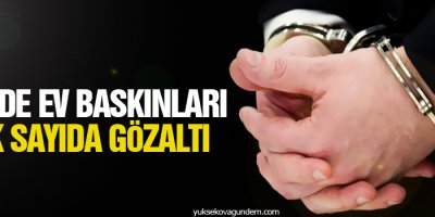 Üç ilde ev baskınları, çok sayıda gözaltı