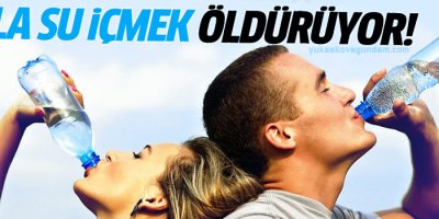 Fazla su içmek öldürebilir