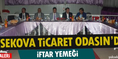 Yüksekova Ticaret odasından iftar yemeği