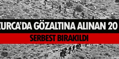 Çukurca’da gözaltına alınan 20 kişi serbest
