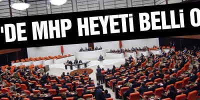 AKP'de MHP heyeti belli oldu
