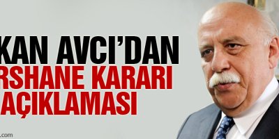 Bakan Avcı’dan dershane kararı açıklaması