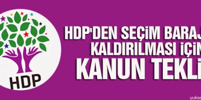 HDP'den seçim barajının kaldırılması için kanun teklifi