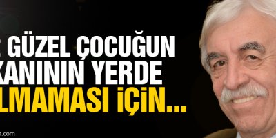 32 güzel çocuğun kanının yerde kalmaması için...