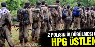 2 polisin öldürülmesi olayını HPG üstlendi