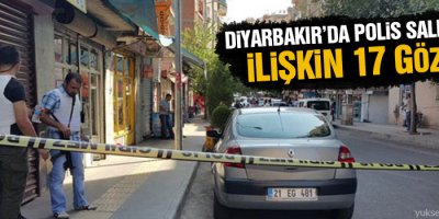 Diyarbakır’da polis saldırısına ilişkin 17 gözaltı
