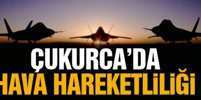 Çukurca'da uçak hareketliliği