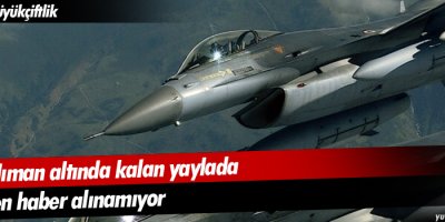 Yüksekova'da bombardıman sonrası '50 kişiden haber alınamıyor'
