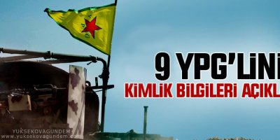9 YPG savaşçısının kimlikleri açıklandı