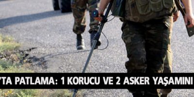 Şırnak’ta patlama, 1 korucu ve 2 asker yaşamını yitirdi