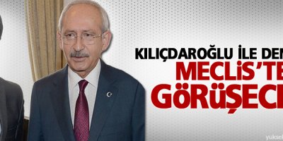 Kılıçdaroğlu ile Demirtaş Meclis’te görüşecek