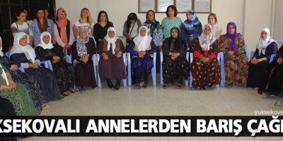 Yüksekovalı annelerden barış çağrısı