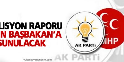 Koalisyon raporu yarın Başbakan’a sunulacak