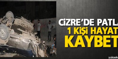 Cizre'de Patlama: 1 Ölü