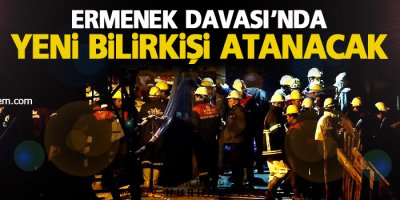 Ermenek Davası’nda yeni bilirkişi atanacak
