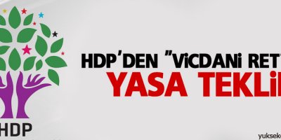 HDP'den 'vicdani ret' için yasa teklifi