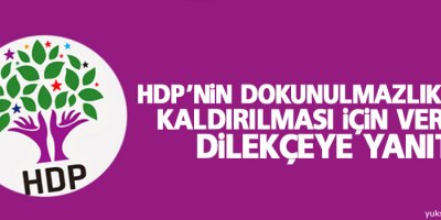 HDP’nin verdiği dilekçeye yanıt