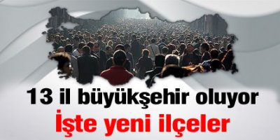 Yeni ilçeler, ilçe değiştiren mahalleler